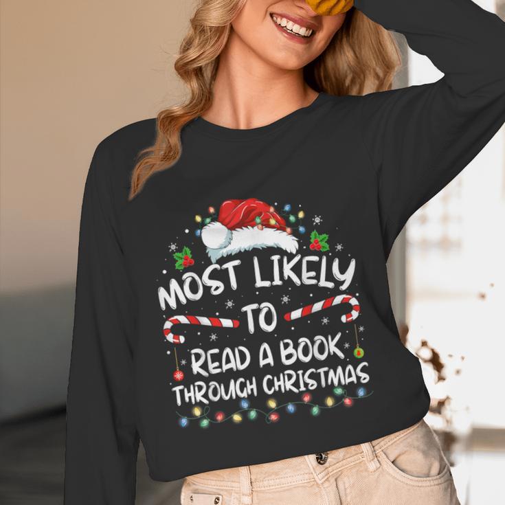 Most Likely To Read A Book Through Christmas Xmas Unisex Long Sleeve T-Shirt