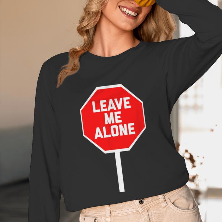 Loner Antisocial Introvert Stop Sign Says Leave Me Alone Unisex Long Sleeve T-Shirt Loner Antisocial Introvert Stop Sign Says Leave Me Alone Unisex Long Sleeve T-Shirt