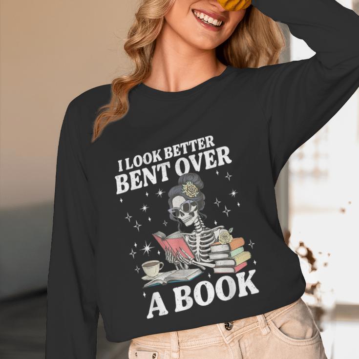 I Look Better Bent Over A Book Book Lover Unisex Long Sleeve T-Shirt I Look Better Bent Over A Book Book Lover Unisex Long Sleeve T-Shirt