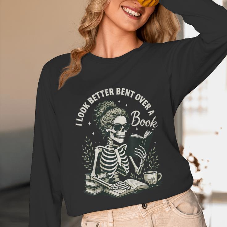 I Look Better Bent Over A Book Unisex Long Sleeve T-Shirt I Look Better Bent Over A Book Unisex Long Sleeve T-Shirt