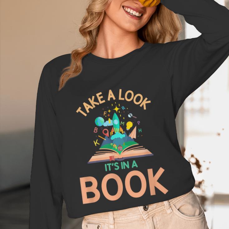 Take a Look It's In a Book Reading Teacher Book Lover Unisex Long Sleeve T-Shirt