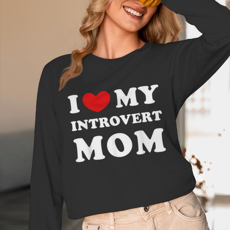 I Love My Introvert Mom I Heart My Introvert Mom Unisex Long Sleeve T-Shirt I Love My Introvert Mom I Heart My Introvert Mom Unisex Long Sleeve T-Shirt