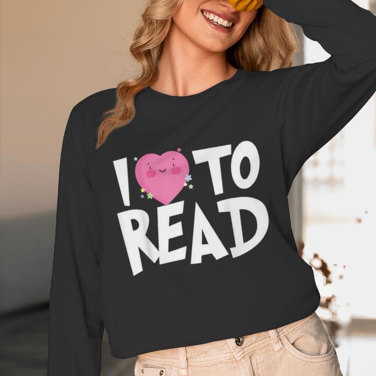 I LOVE TO READ Reading Books Bookworm Library Day Novelty Unisex Long Sleeve T-Shirt
