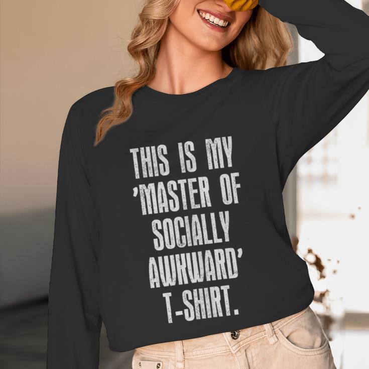 This Is My Master Of Socially Awkward Anti Social Introvert Unisex Long Sleeve T-Shirt