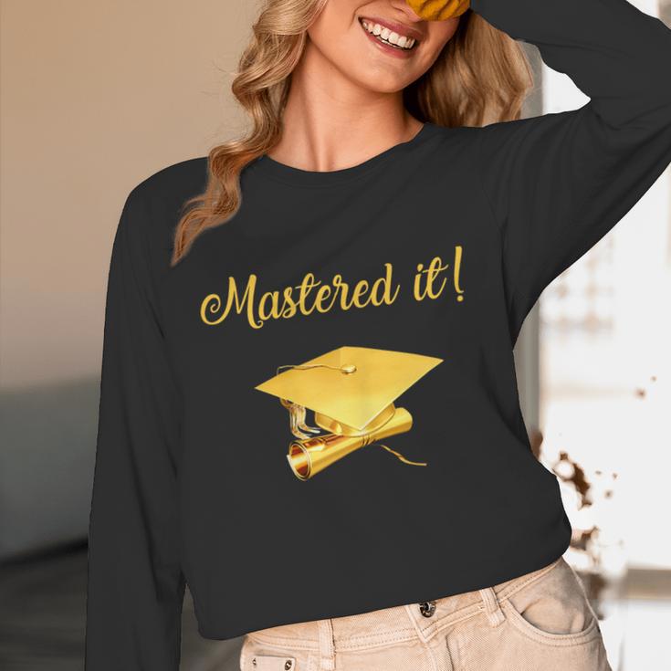 Mastered It Shirt Graduation MD Graduate Unisex Long Sleeve T-Shirt