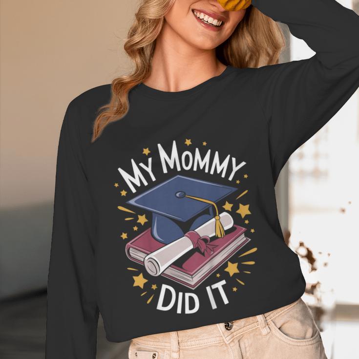 My Mommy Did It Mom Graduation Unisex Long Sleeve T-Shirt My Mommy Did It Mom Graduation Unisex Long Sleeve T-Shirt