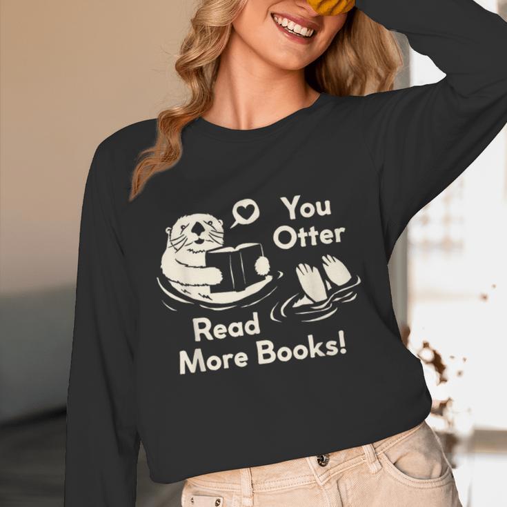 You Otter Read More Books Cute Otter Book Lover Unisex Long Sleeve T-Shirt You Otter Read More Books Cute Otter Book Lover Unisex Long Sleeve T-Shirt