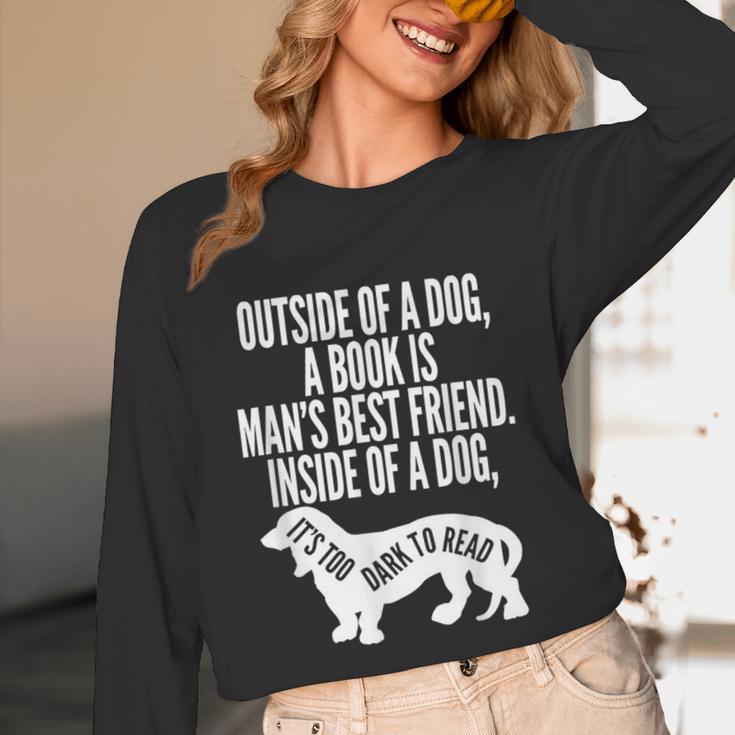 Outside Of A Dog A Book Is Man's Best Friend Apparel Unisex Long Sleeve T-Shirt