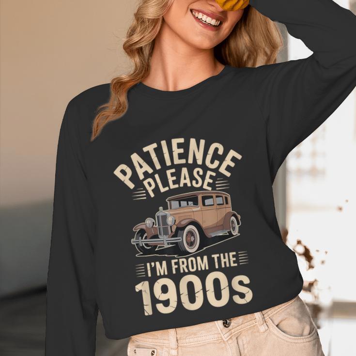 Patience Please I'm From The 1900s Old Car Unisex Long Sleeve T-Shirt