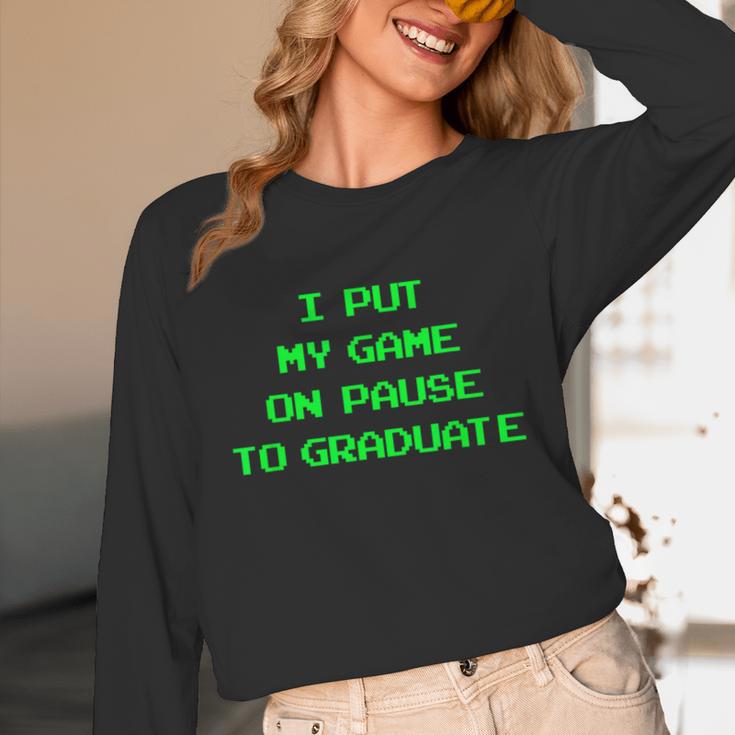 I Paused My Game To Graduate School Graduation Gamer Unisex Long Sleeve T-Shirt