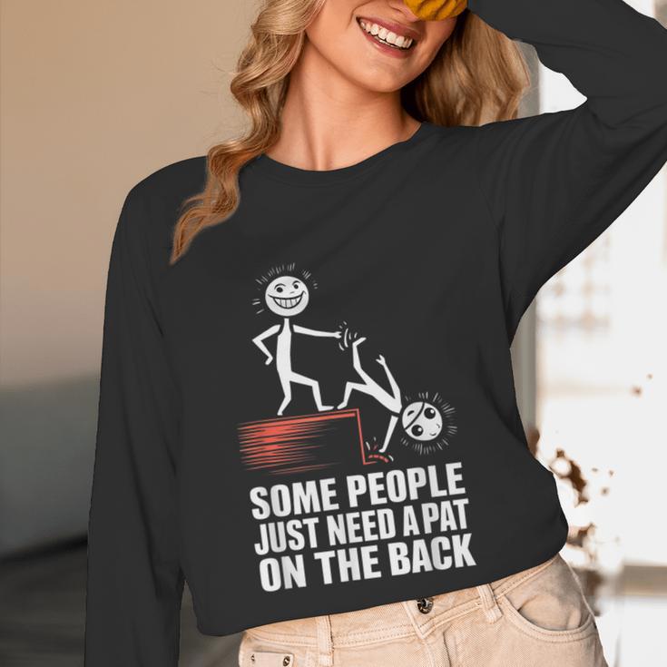 Some People Just Need A Pat On The Back Introvert Unisex Long Sleeve T-Shirt Some People Just Need A Pat On The Back Introvert Unisex Long Sleeve T-Shirt