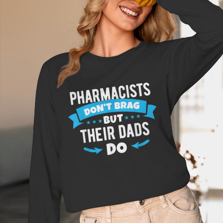 Pharmacy Graduation Pharmacist Pharmd Parent Grad Dad Brag Unisex Long Sleeve T-Shirt