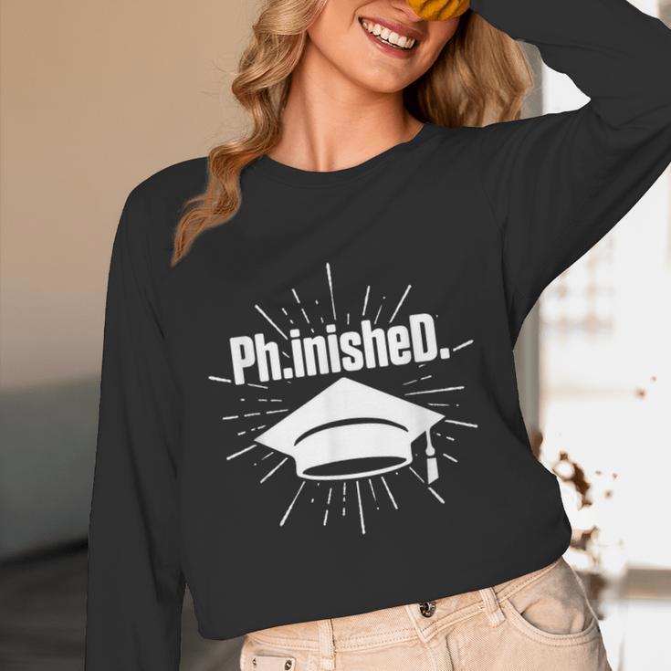 PhinisheD PhD Graduation Doctor Of Philosophy Unisex Long Sleeve T-Shirt