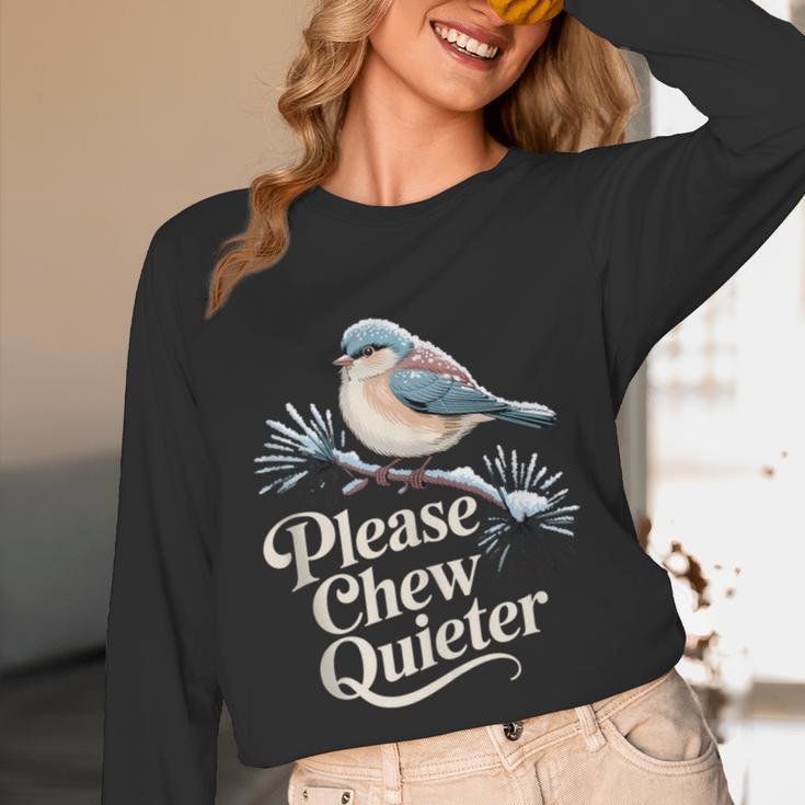 Please Chew Quieter Introvert Christmas Bird Lover Unisex Long Sleeve T-Shirt Please Chew Quieter Introvert Christmas Bird Lover Unisex Long Sleeve T-Shirt