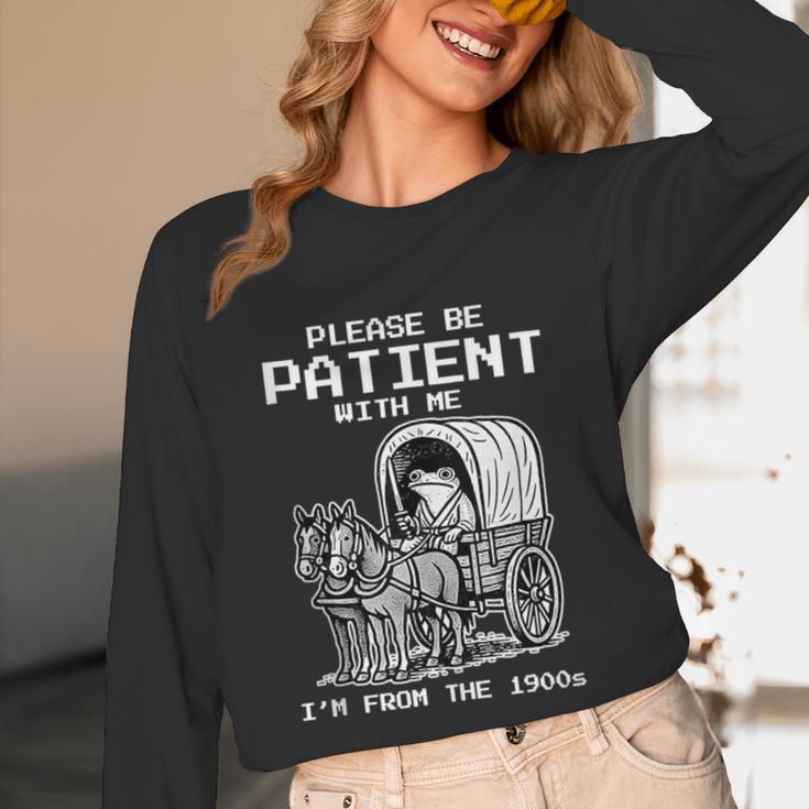 Please Be Patient With Me I'm From The 1900s Frog Unisex Long Sleeve T-Shirt