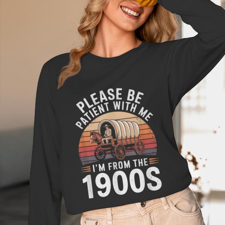 Please Be Patient With Me I'm From The 1900s Grandma Grandpa Unisex Long Sleeve T-Shirt Please Be Patient With Me I'm From The 1900s Grandma Grandpa Unisex Long Sleeve T-Shirt