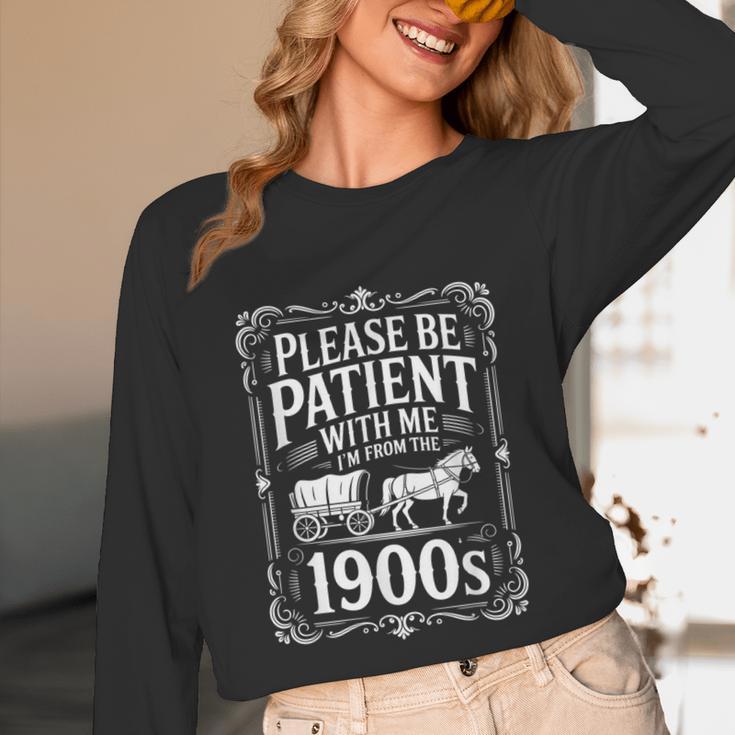 Please Be Patient I'm From The 1900s Old Man Unisex Long Sleeve T-Shirt Please Be Patient I'm From The 1900s Old Man Unisex Long Sleeve T-Shirt
