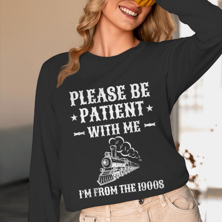 Please Be Patient I'm From The 1900s Old Men & Women Unisex Long Sleeve T-Shirt Please Be Patient I'm From The 1900s Old Men & Women Unisex Long Sleeve T-Shirt