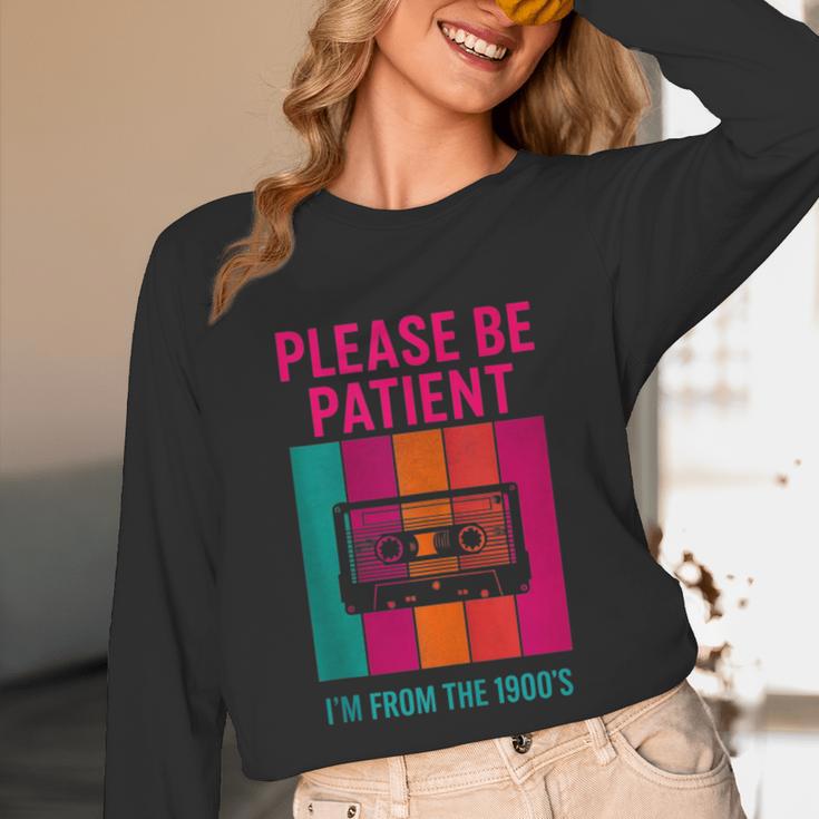 Please Be Patient I'm From The 1900s Retro Cassette Tape Unisex Long Sleeve T-Shirt Please Be Patient I'm From The 1900s Retro Cassette Tape Unisex Long Sleeve T-Shirt