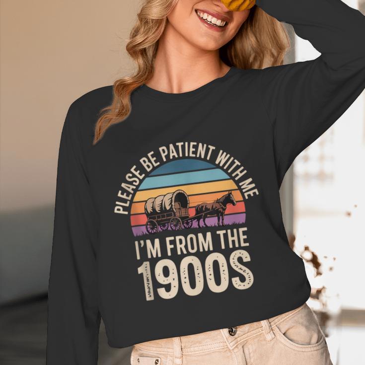 Please Be Patient With My I'm From The 1900s Retro Unisex Long Sleeve T-Shirt