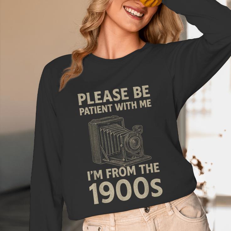 Please Be Patient With Me I'm From The 1900s Retro Vintage Unisex Long Sleeve T-Shirt
