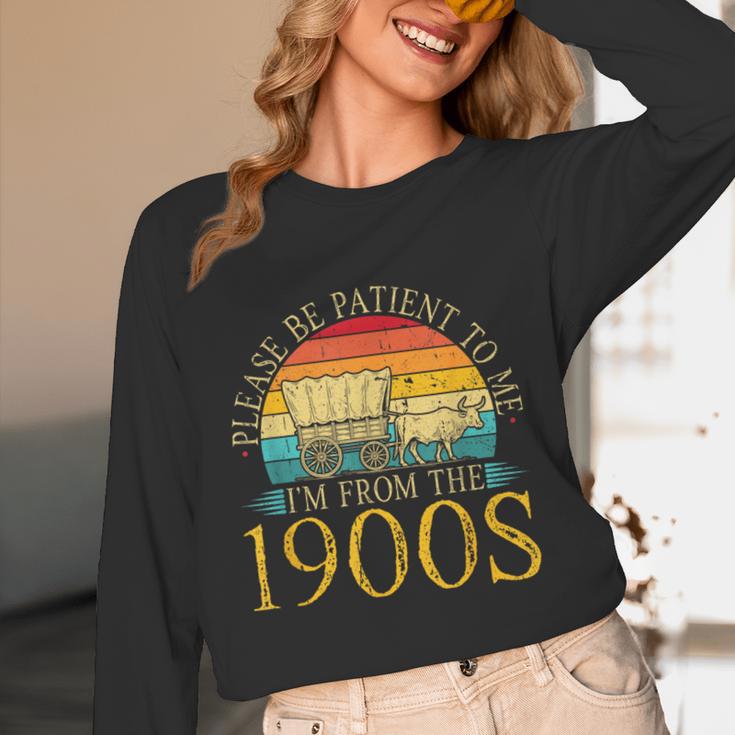 Please Be Patient To Me I'm From The 1900s Retro Vintage Unisex Long Sleeve T-Shirt