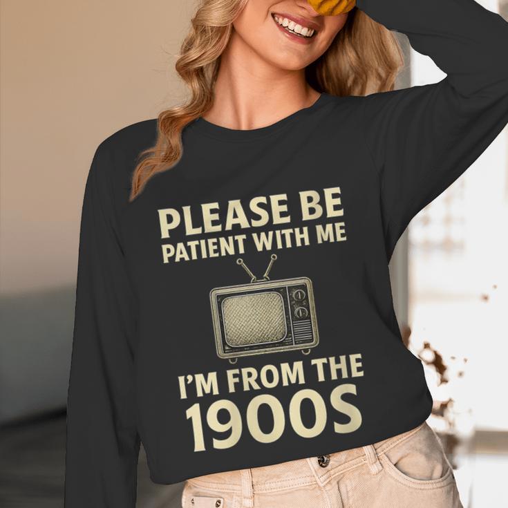 Please Be Patient With Me I'm From The 1900s Television Set Unisex Long Sleeve T-Shirt Please Be Patient With Me I'm From The 1900s Television Set Unisex Long Sleeve T-Shirt