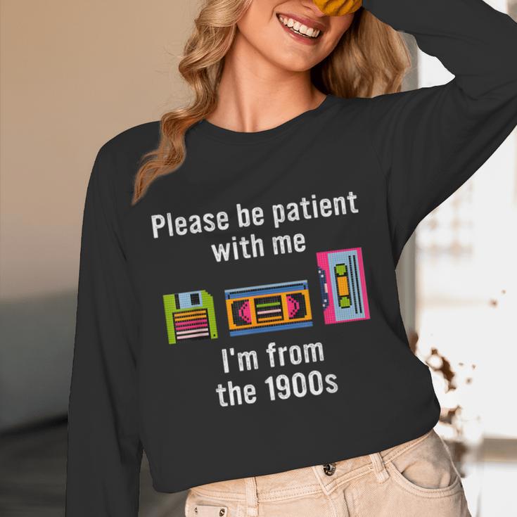 Please Be Patient With Me I'm From The 1900s Video Tape Unisex Long Sleeve T-Shirt Please Be Patient With Me I'm From The 1900s Video Tape Unisex Long Sleeve T-Shirt