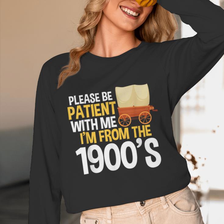 Please Be Patient With Me I'm From The 1900s Vintage Oregon Unisex Long Sleeve T-Shirt