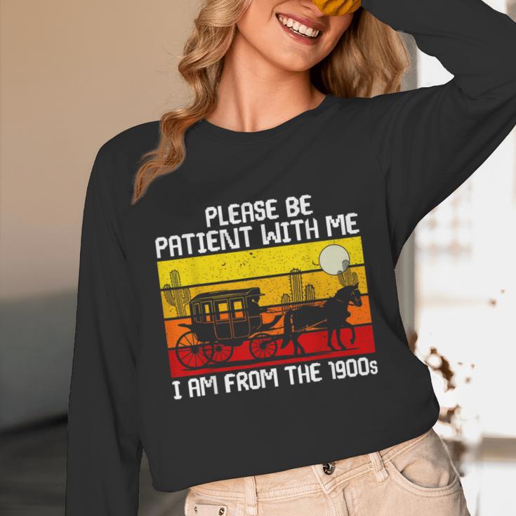 Please Be Patient With Me I'm From The 1900s Vintage Sun Set Unisex Long Sleeve T-Shirt Please Be Patient With Me I'm From The 1900s Vintage Sun Set Unisex Long Sleeve T-Shirt