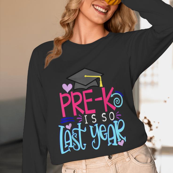 Pre-K Is So First Year Shirt Kids School Graduation Cute Unisex Long Sleeve T-Shirt