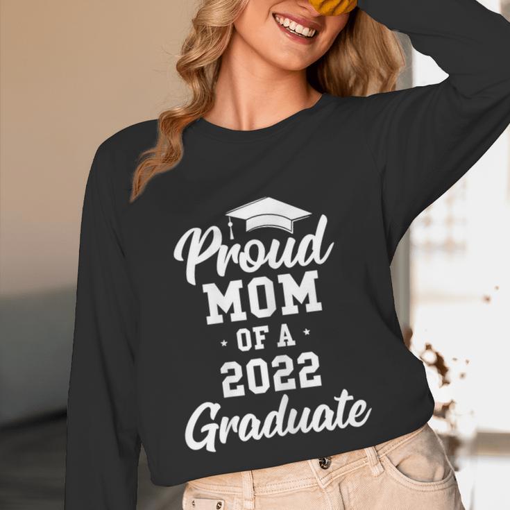 Proud Mom Of a 2022 Graduate Class Of 2022 Graduation Unisex Long Sleeve T-Shirt