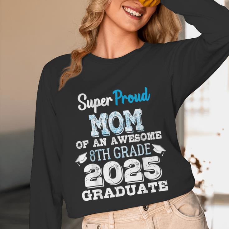 Proud MOM Of A 8th Grade Graduate 2025 Elementary Graduation Unisex Long Sleeve T-Shirt