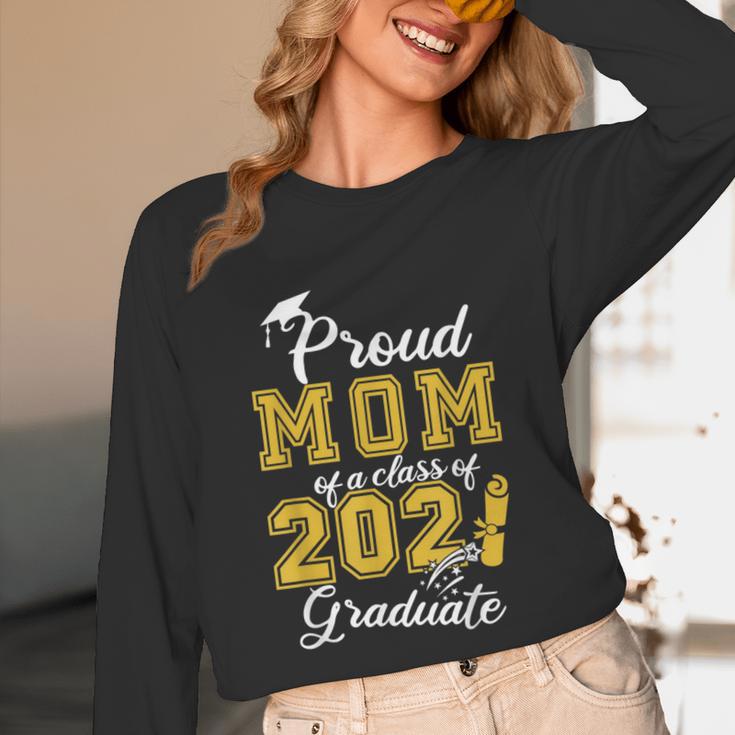 Proud Mom Of a Class Of 2021 Graduate Graduation Senior 2021 Unisex Long Sleeve T-Shirt