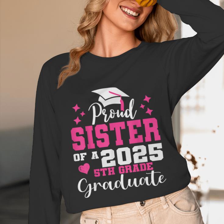Proud Sister Of 5th Grade Graduate 2025 Family Graduation Unisex Long Sleeve T-Shirt