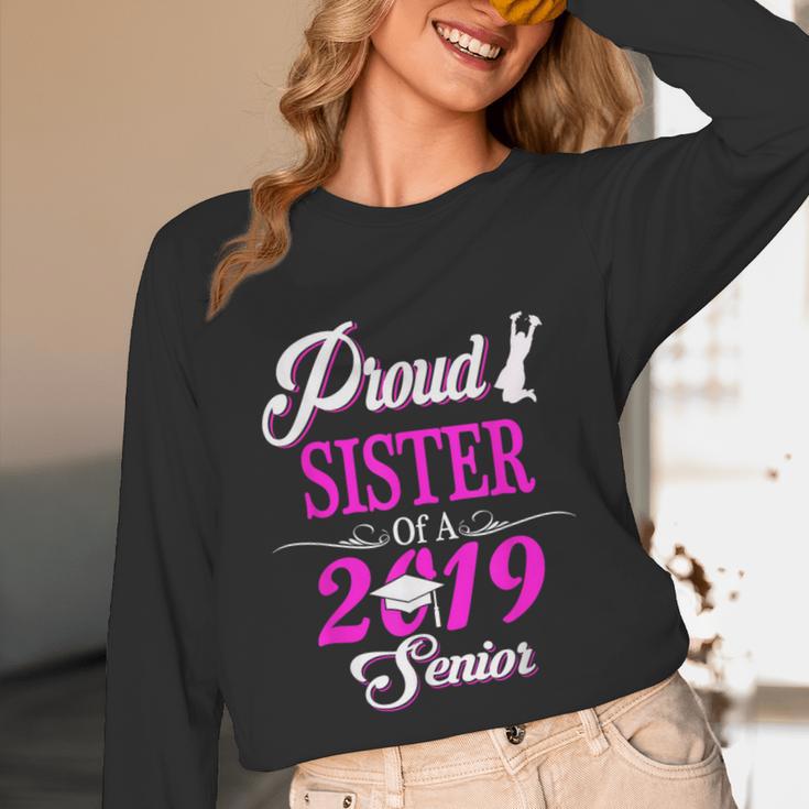 Proud SISTER Of A Class 2019 Senior Tshirt Graduation Unisex Long Sleeve T-Shirt