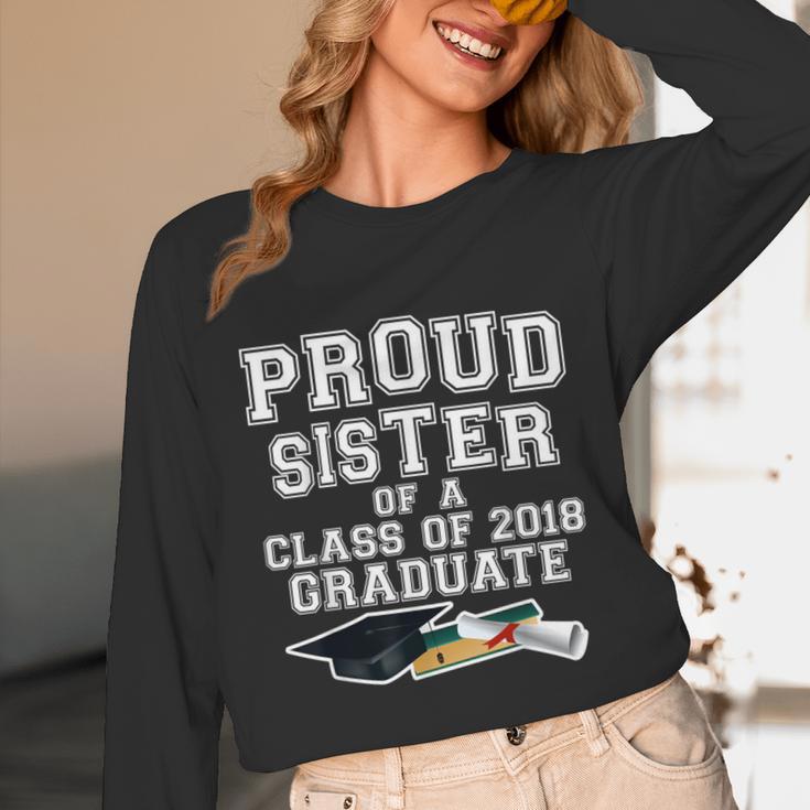Proud Sister Of A Grad Class Of 2018 Graduation Apparel Unisex Long Sleeve T-Shirt