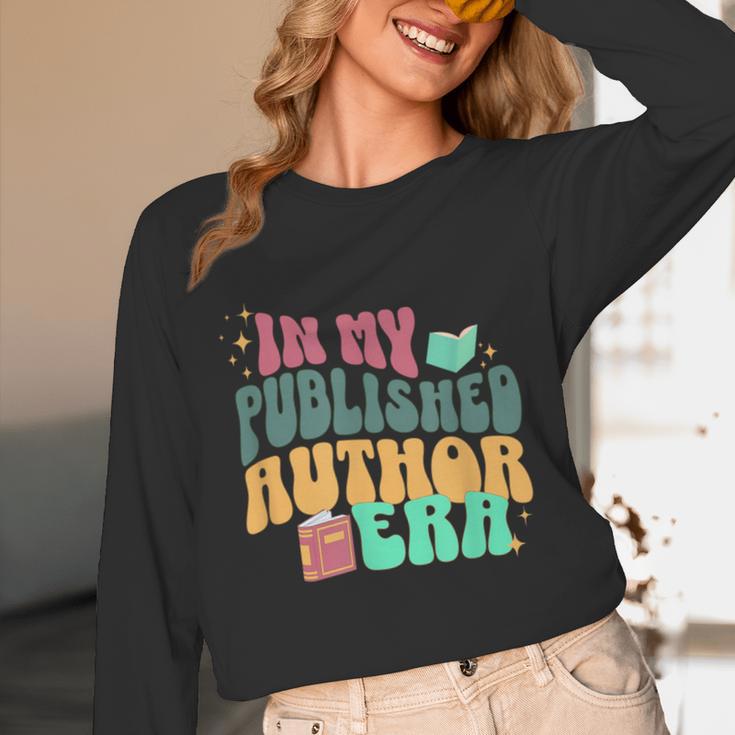 In My Published Author Era Cute Book Lover Writer Retro Tee Unisex Long Sleeve T-Shirt