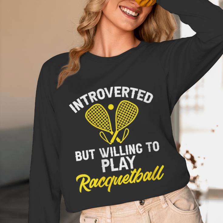 Racquetball Player Introvert Racquetball Unisex Long Sleeve T-Shirt