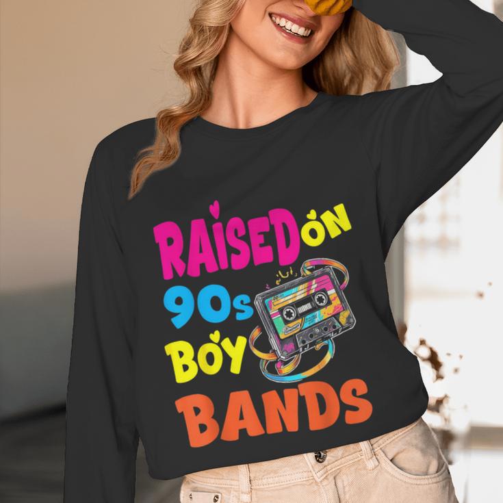 Raised On 90s Boy Bands Nostalgia Love Women Men Unisex Long Sleeve T-Shirt
