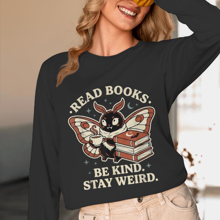 Read Books Be Kind Stay Weird Moth Coffee Lover Reading Unisex Long Sleeve T-Shirt Read Books Be Kind Stay Weird Moth Coffee Lover Reading Unisex Long Sleeve T-Shirt