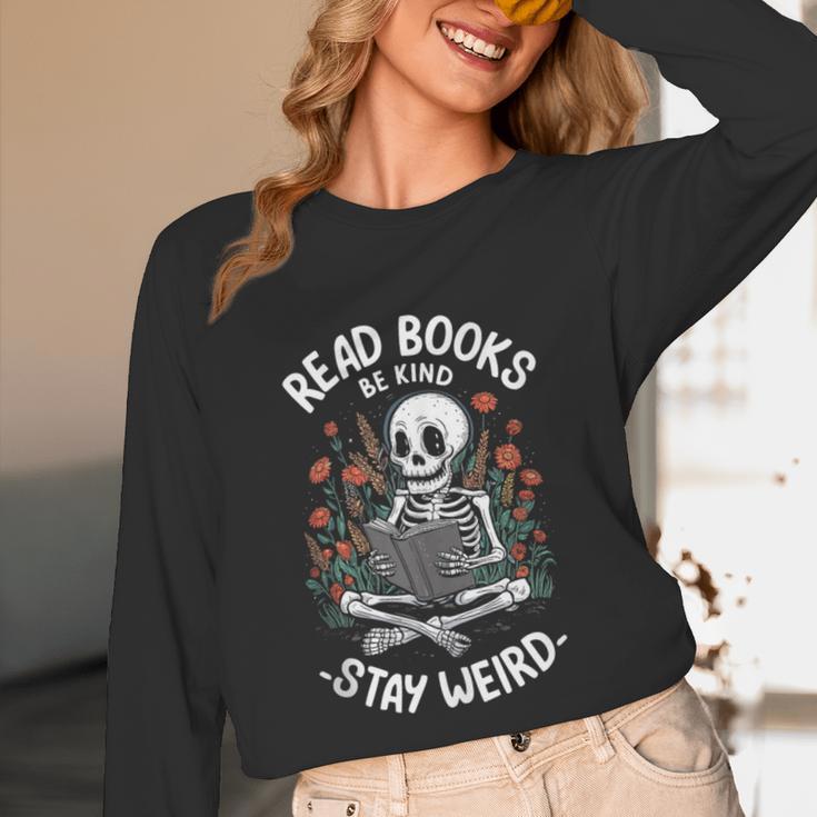 Read Books Be Kind Stay Weird Skeleton Reading Goth Flower Unisex Long Sleeve T-Shirt