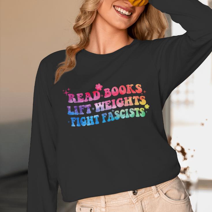 Read Books Lift Weights Fight Fascists Tie Dye Men Women Unisex Long Sleeve T-Shirt Read Books Lift Weights Fight Fascists Tie Dye Men Women Unisex Long Sleeve T-Shirt