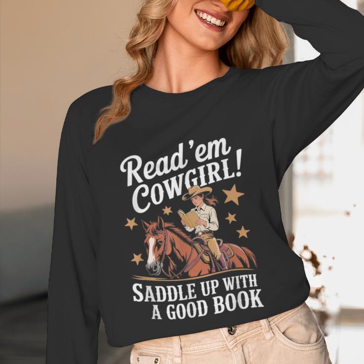 Read 'Em Cowgirl Saddle Up With A Good Book Rodeo Bookworm Unisex Long Sleeve T-Shirt