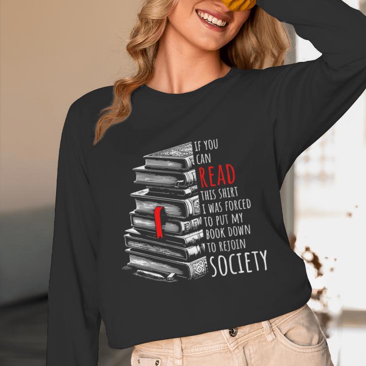 If You Can Read This Shirt I Was Forced To Put My Book Down Unisex Long Sleeve T-Shirt If You Can Read This Shirt I Was Forced To Put My Book Down Unisex Long Sleeve T-Shirt