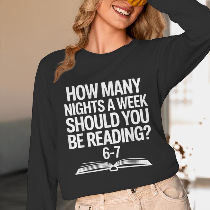 Reading Meme 6 To 7 Nights a Week Book Appreciation Unisex Long Sleeve T-Shirt Reading Meme 6 To 7 Nights a Week Book Appreciation Unisex Long Sleeve T-Shirt