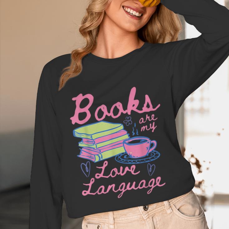 Retro Books Are My Love Language Valentine Book Lovers Unisex Long Sleeve T-Shirt