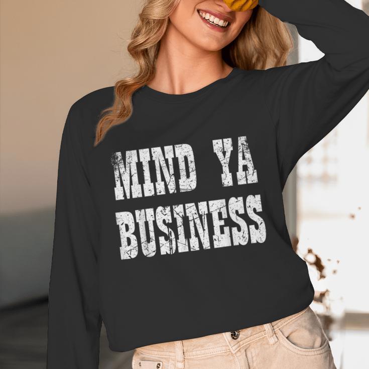 Retro Mind Ya Business Vintage Love Privacy Introvert Unisex Long Sleeve T-Shirt Retro Mind Ya Business Vintage Love Privacy Introvert Unisex Long Sleeve T-Shirt