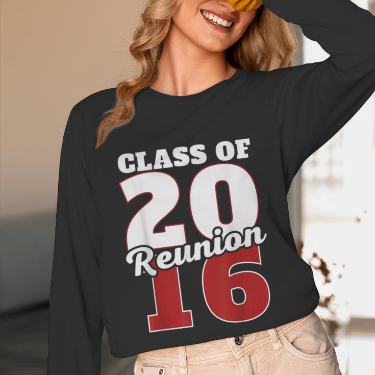 Reunion 2016 Class Of 2016 Reunion 16 Graduation 2016 Unisex Long Sleeve T-Shirt