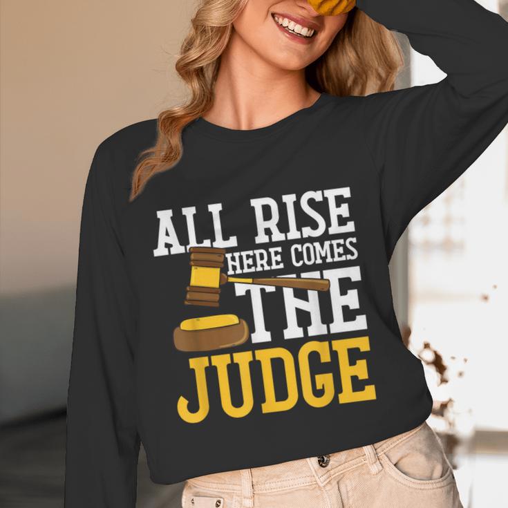 All Rise Here Comes The Judge Lawyer Graduation Quote Unisex Long Sleeve T-Shirt